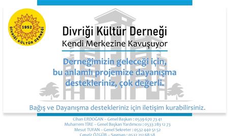 DİVRİĞİ KÜLTÜR DERNEĞİ KENDİ MERKEZİNE KAVUŞUYOR!